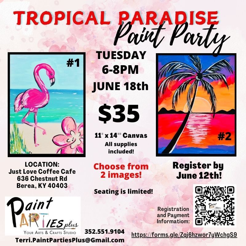 TROPICAL PARADISE Paint Party