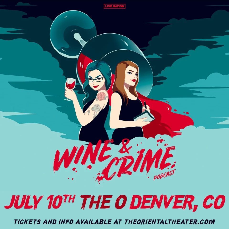 Wine & Crime LIVE in Denver, CO!!