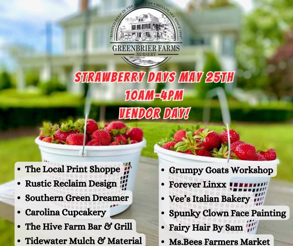 Strawberry Vendor Days at Historic Greenbrier Farms