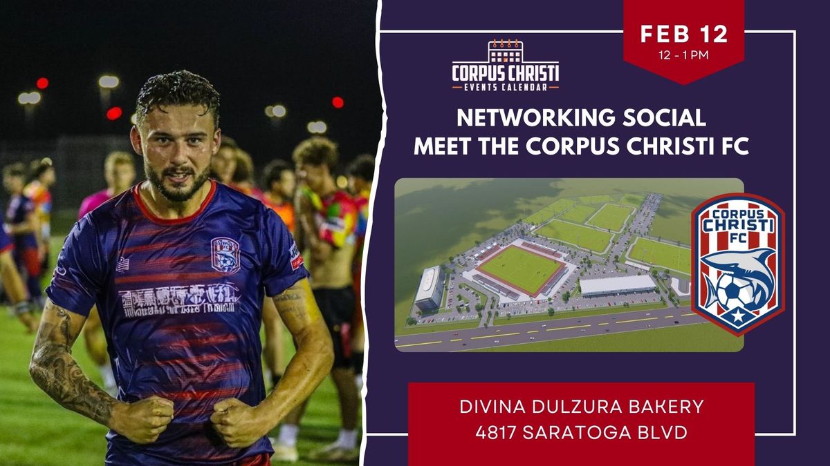 Kickoff & Connect: Networking with Corpus Christi FC The Sharks