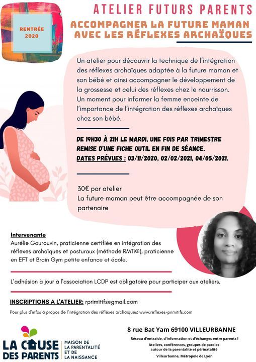 Accompagner La Future Maman Avec Les Reflexes Archaiques La Cause Des Parents Villeurbanne 2 February 21