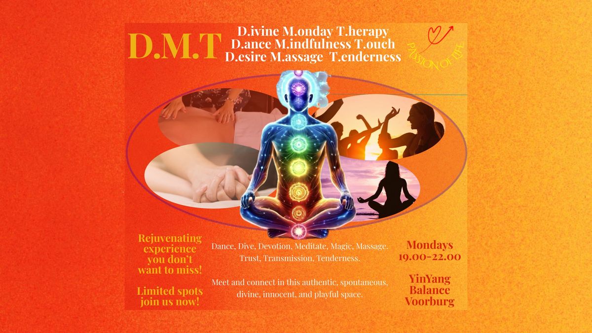 D.M.T. Mondays: A 3-Hour Event D.ivine-M.assage-T.ender