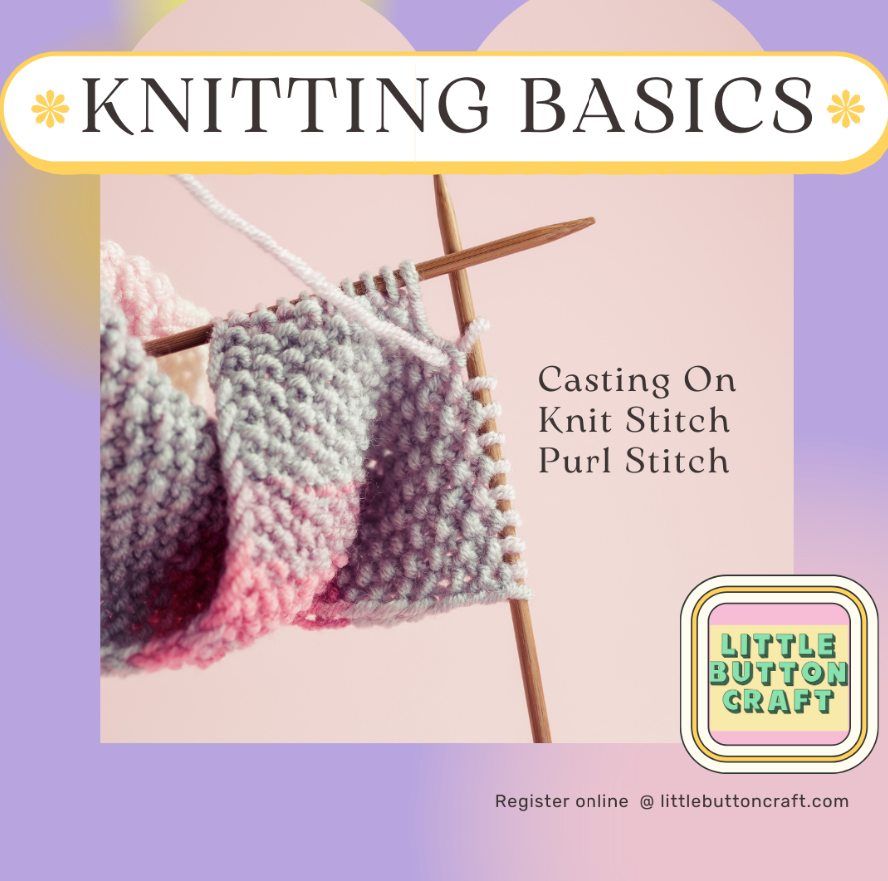 March Knitting Basics