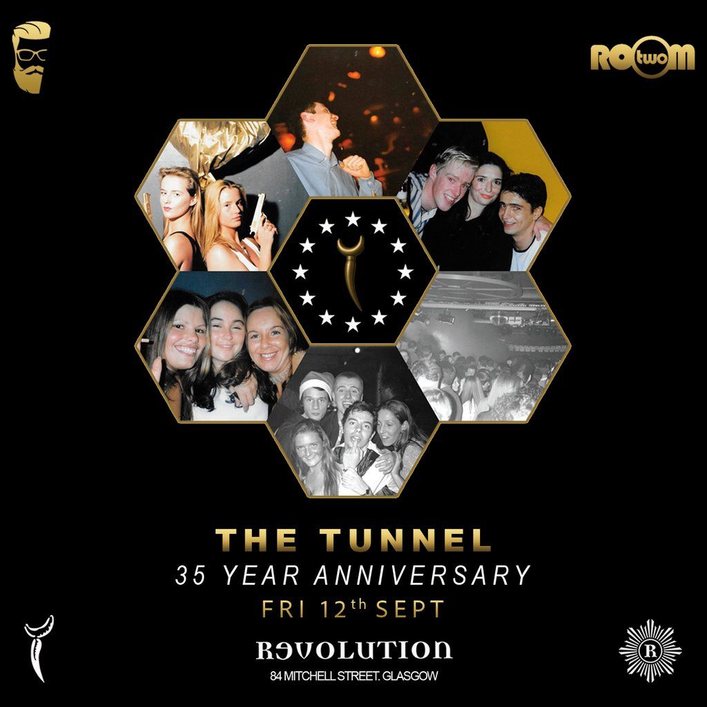The Tunnel 35 Year Anniversary - Fri 12th Sept