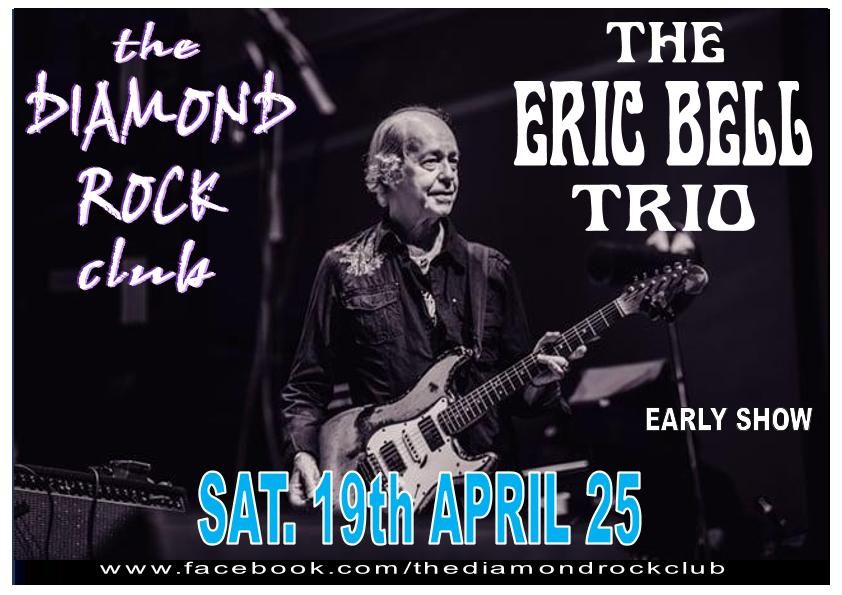 The Eric Bell Trio at The Diamond Rock Club