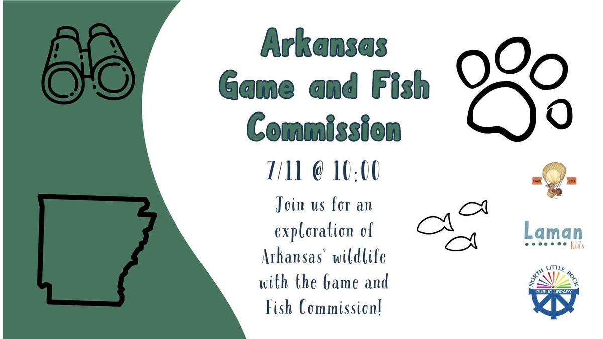 Arkansas Game & Fish Commission Summer Steam