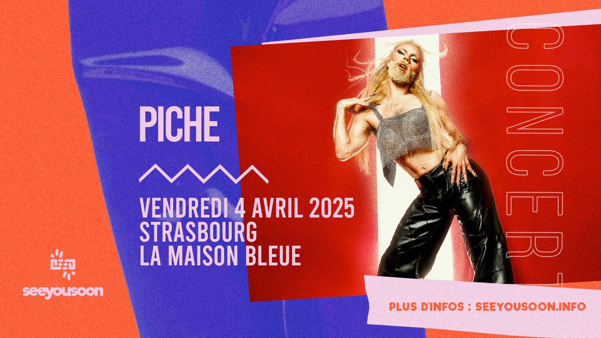 04.04.2025 I PICHE - LA MAISON BLEUE, STRASBOURG