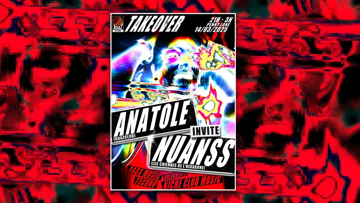 ROAZCLUB TAKEOVER : ANATOLE invite NUANSS