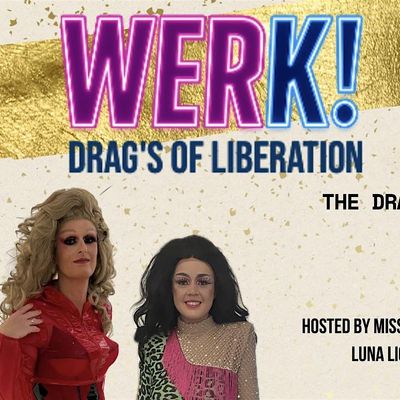 Drags of Liberation
