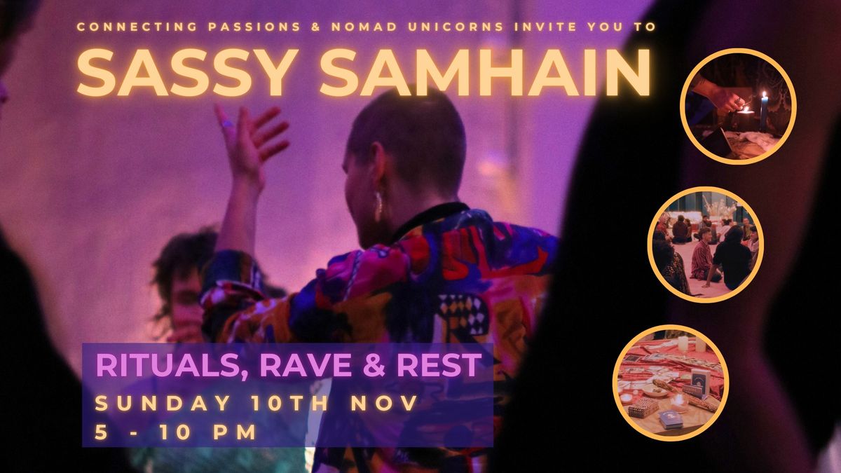 ~ Sassy Samhain ~ rituals, rave & rest \u2728\ud83d\udc7d\ud83c\udf6d