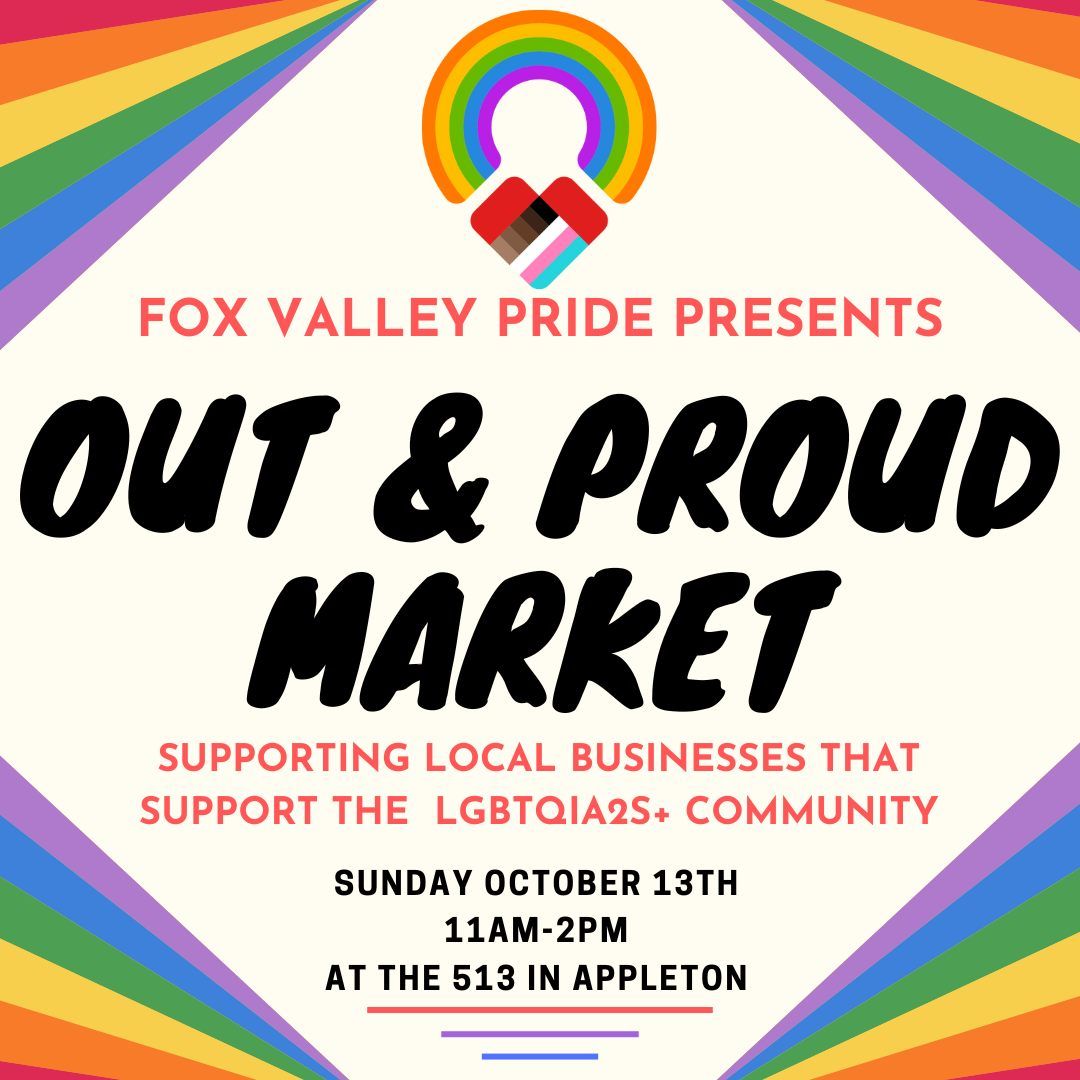 Fox Valley Pride Presents: Out & Proud Market