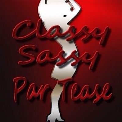 Classy Sassy Par Tease\/Productions & LEODAV