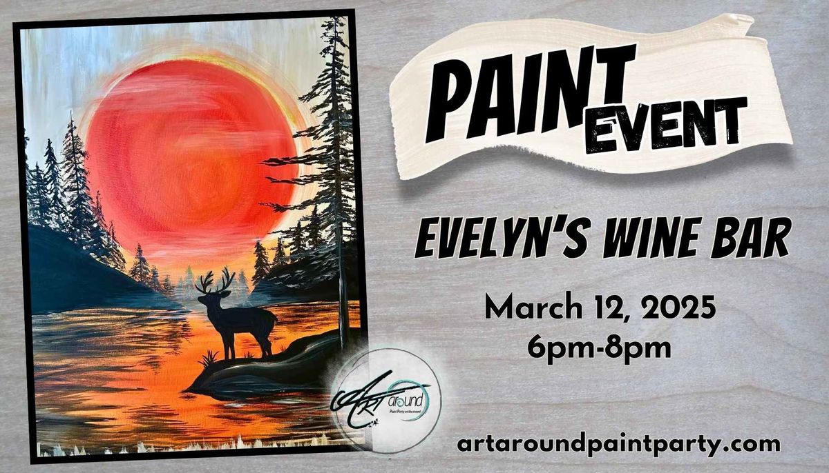 Painting at Evelyn's Wine Bar!