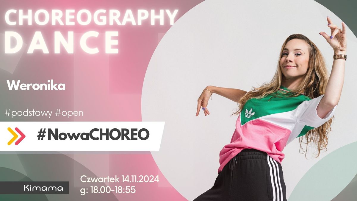 CHOREOGRAPHY DANCE Nowa Choreo 14.11.2024