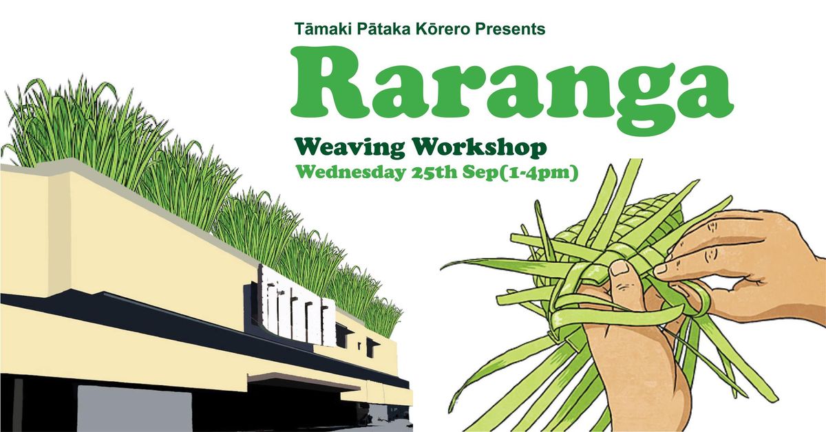 Te Wiki O Te Reo\/Mahuru M\u0101ori: Raranga Weaving Workshop