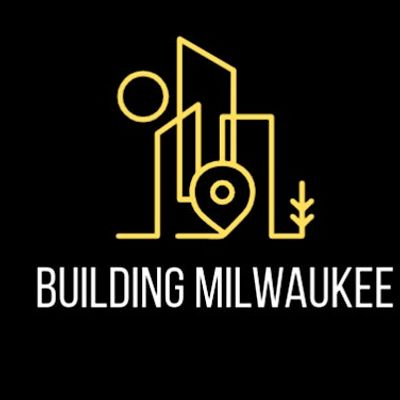 Building Milwaukee