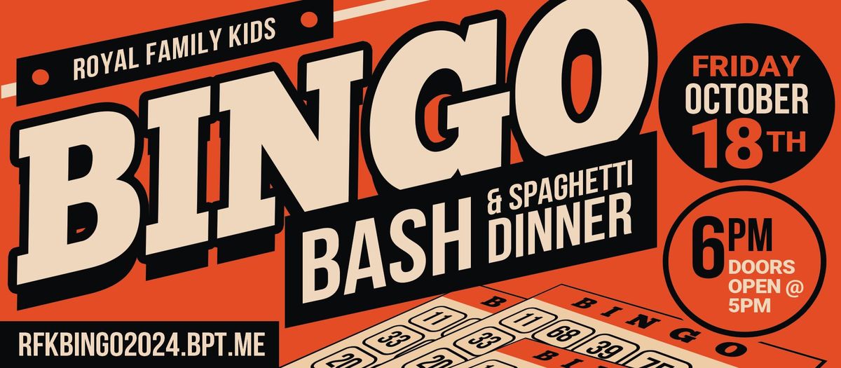 RFK BINGO BASH & SPAGHETTI DINNER