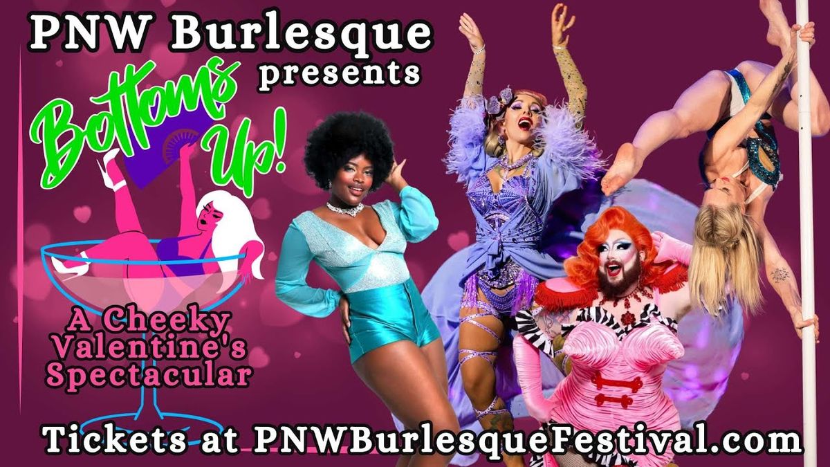 Bottoms Up - A Cheeky Valentines Spectacular