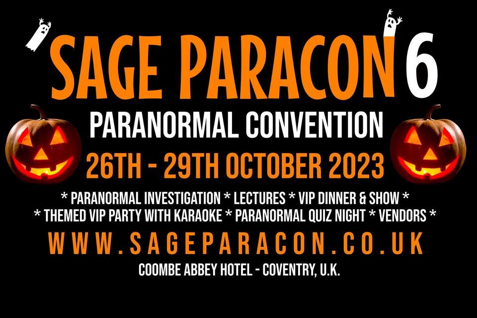 Sage Paracon UK 6 Paranormal Convention October 2023, Coombe Abbey