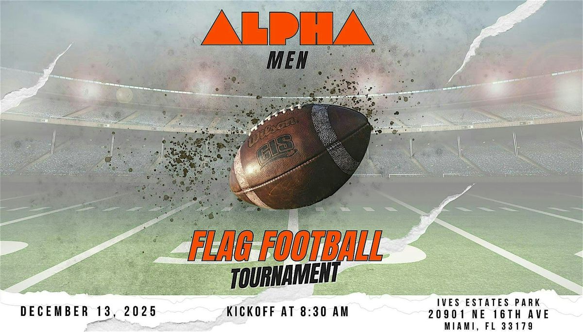 Alpha Men Flag Football Tournament