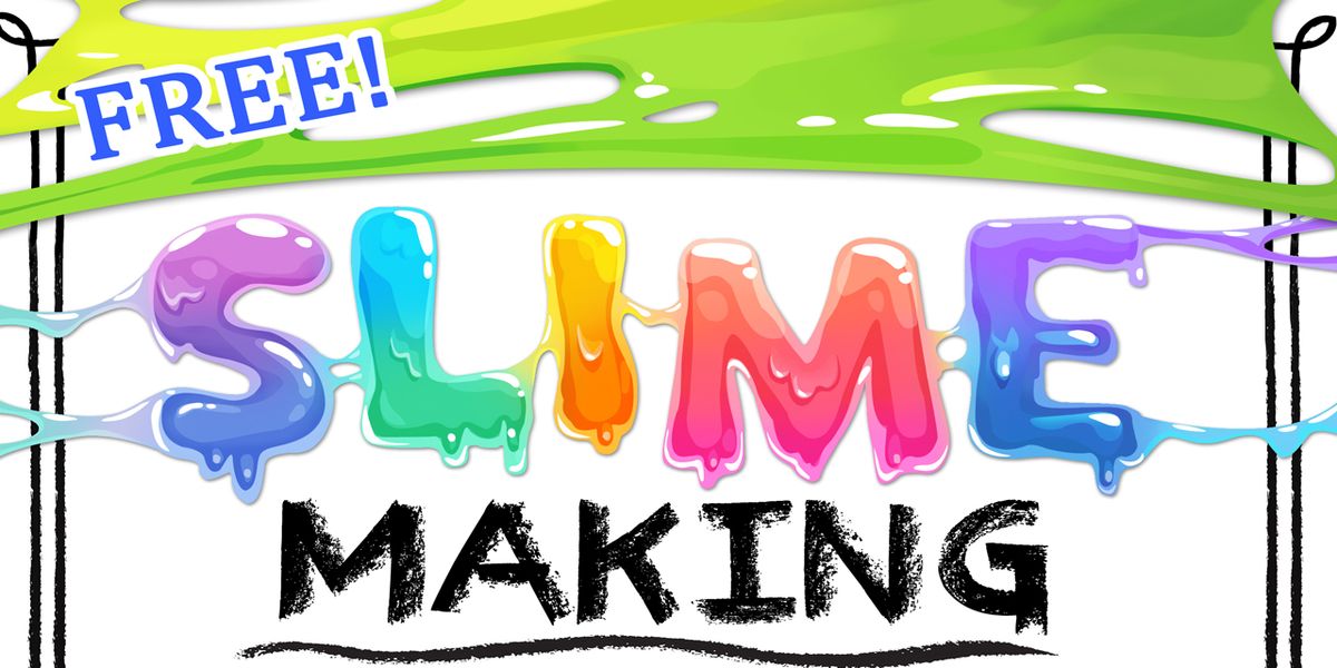 Slime Making (Registration Required)