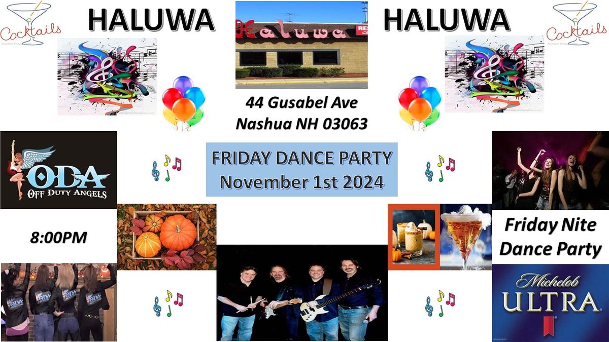 Friday Nite Dance Party @ The Haluwa