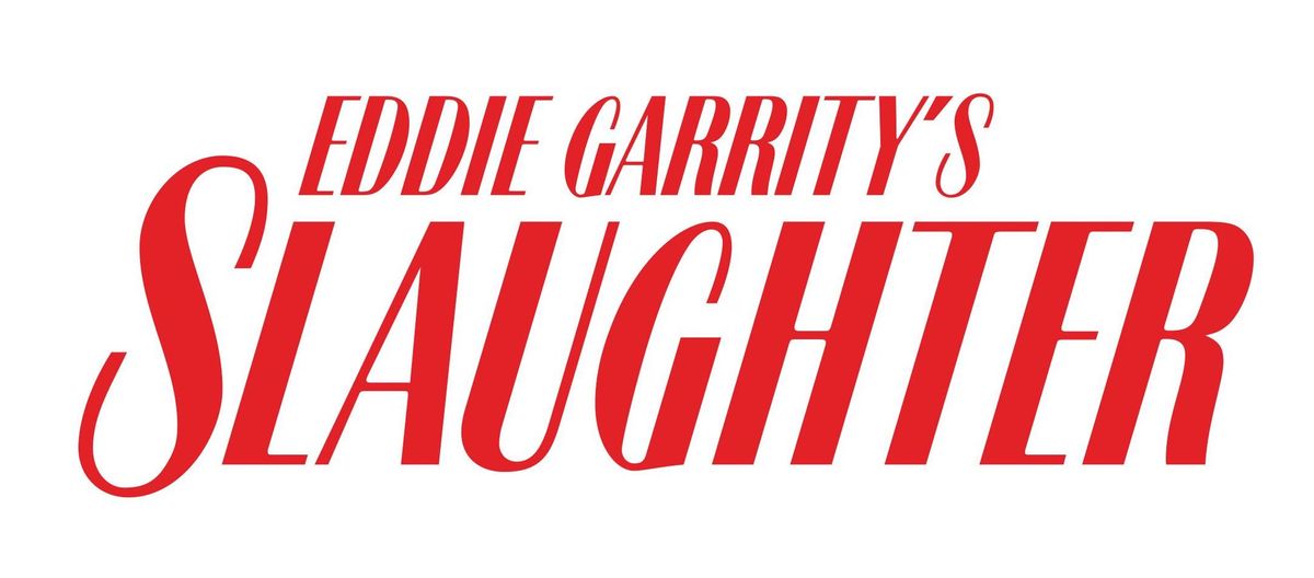 Eddie Garrity\u2019s SLAUGHTER play Bite Back and more + The Fauves (York) 