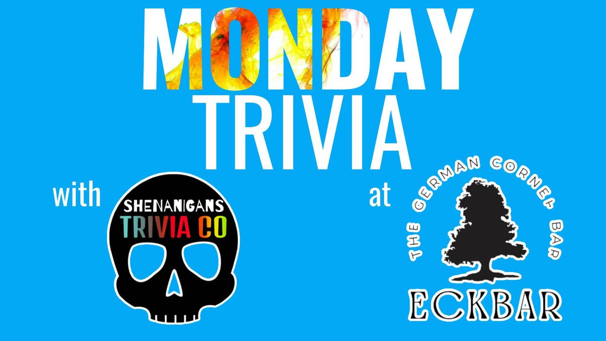 MONDAY Night TRIVIA! 