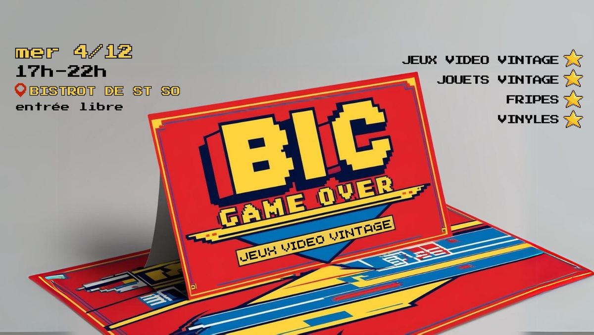 BIC : Game Over