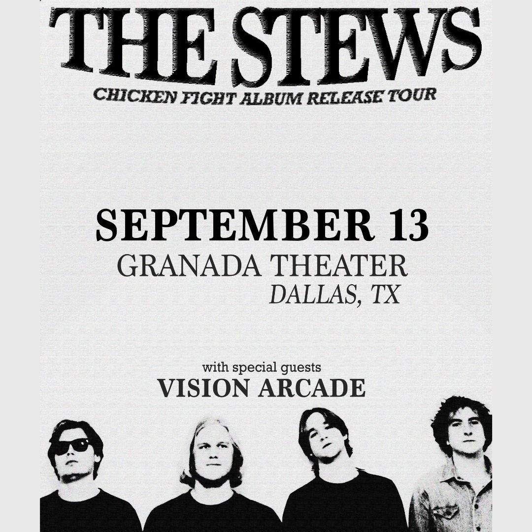 The Stews with special guests Vison Arcade | Granada Theater | Dallas, TX