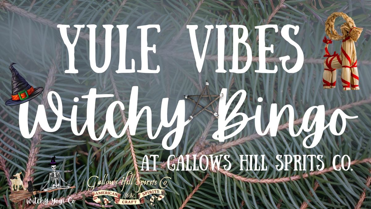 Yule Vibes Witchy Bingo at Gallows Hill Spirits Co. 