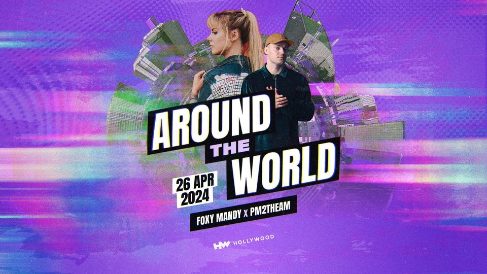 Around The World | Club Hollywood | 26.04