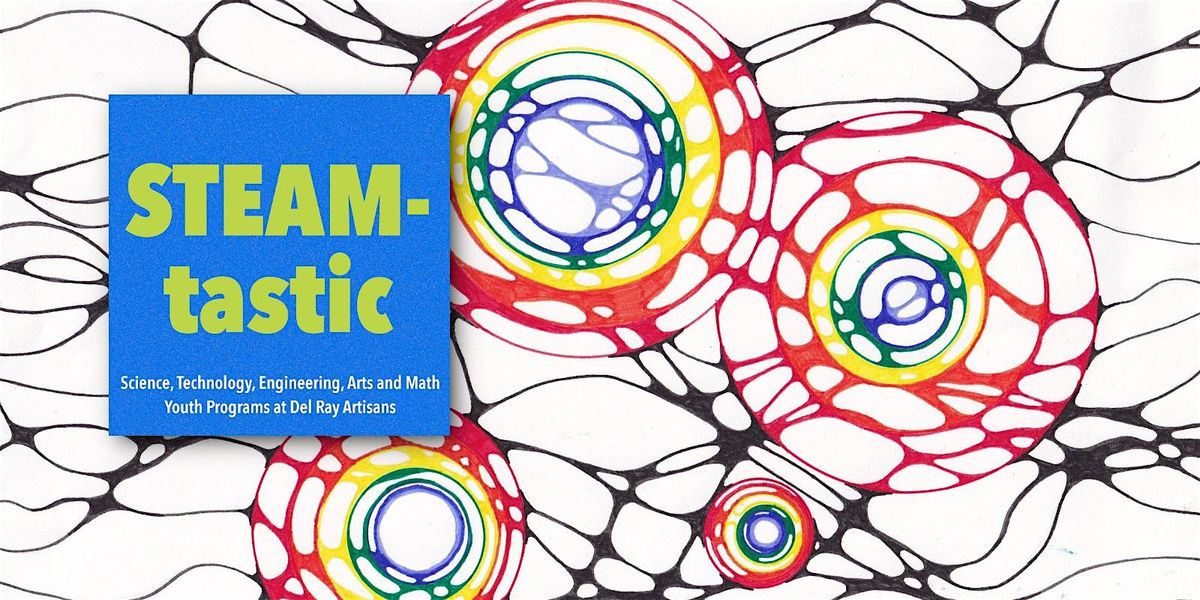 STEAM-tastic: Neurographic Art Workshop (Ages 10 to Adult)