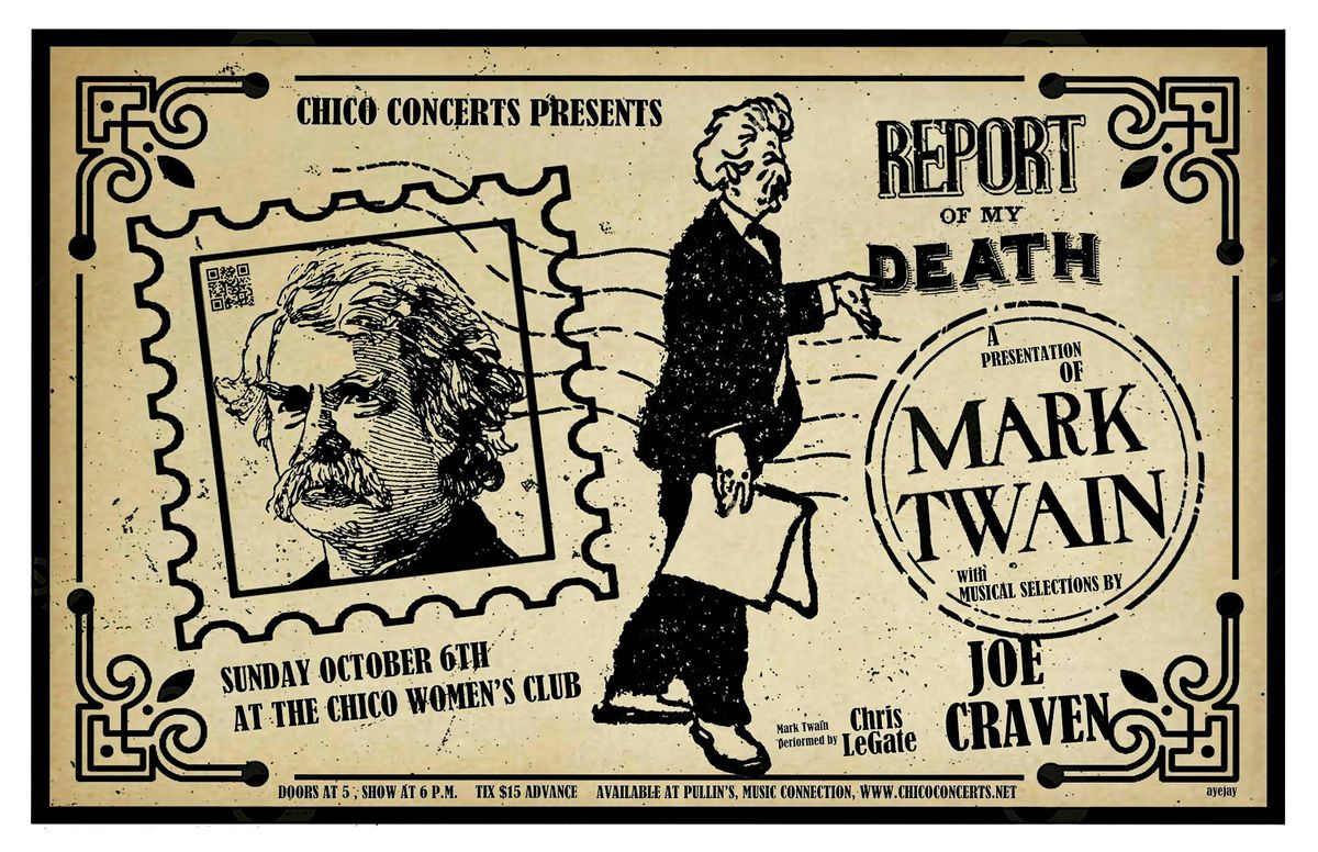 A Presentation of Mark Twain: Report of My Death with Music from Joe Craven