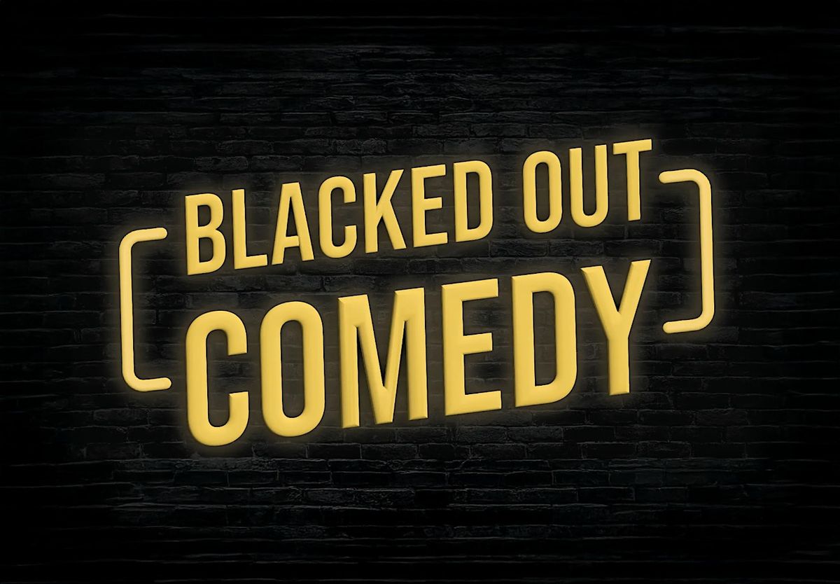 Blacked Out Comedy Presents: Brieana Woodward & Friends