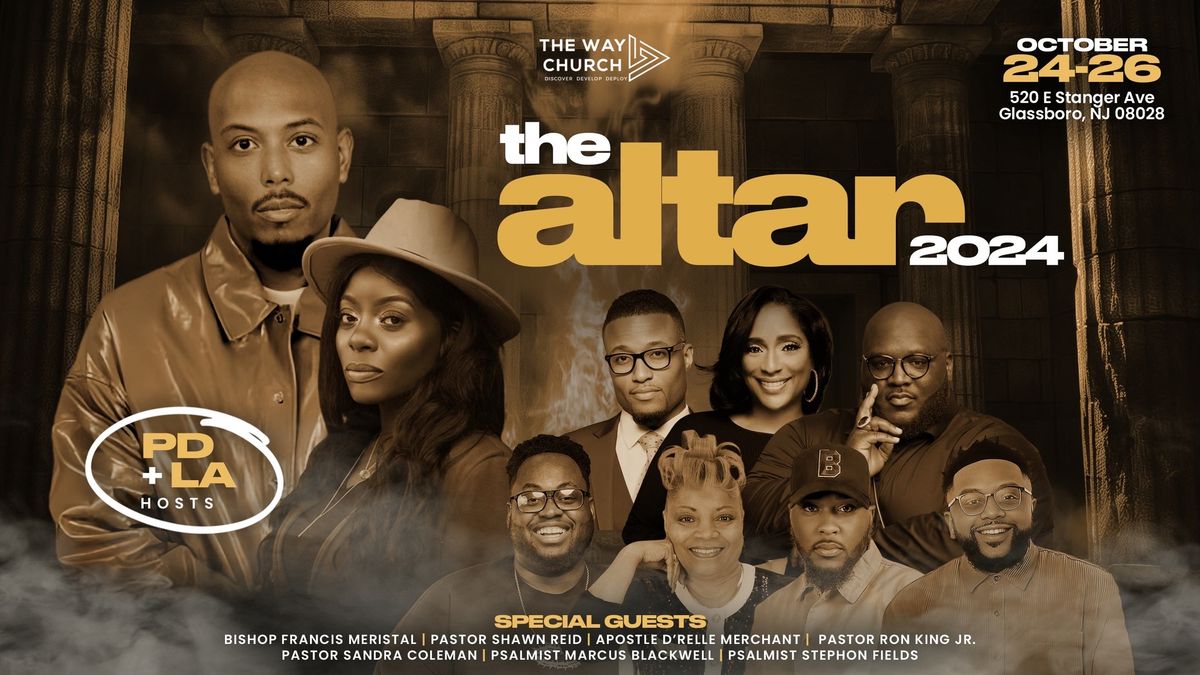 The Altar 24' Experience 