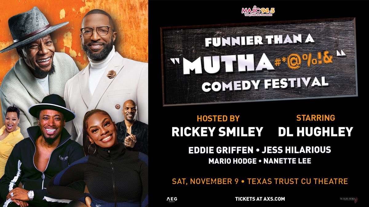 Funnier than a Mutha 3: DL Hughley | Hosted By Rickey Smiley |  Starring Eddie Griffin & More!