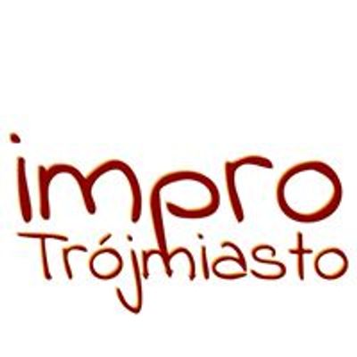 Impro Tr\u00f3jmiasto