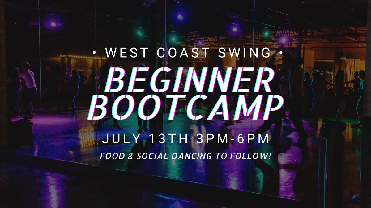 West Coast Swing: Beginner Bootcamp and Dance Party!