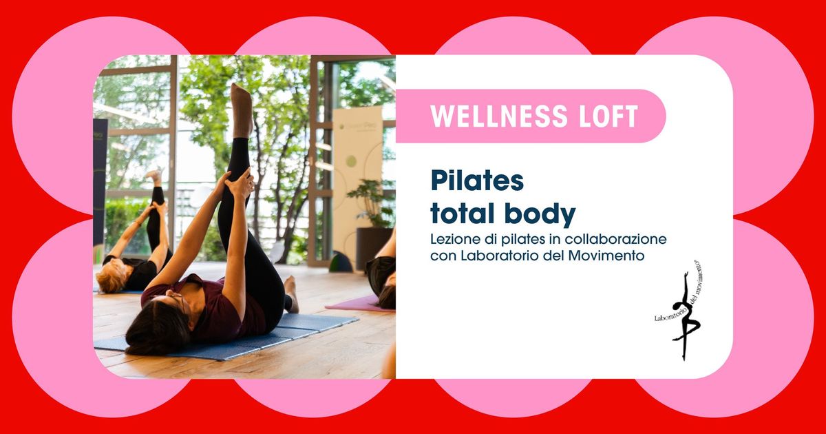 Lezione di pilates total body in collaborazione con Laboratorio del Movimento 