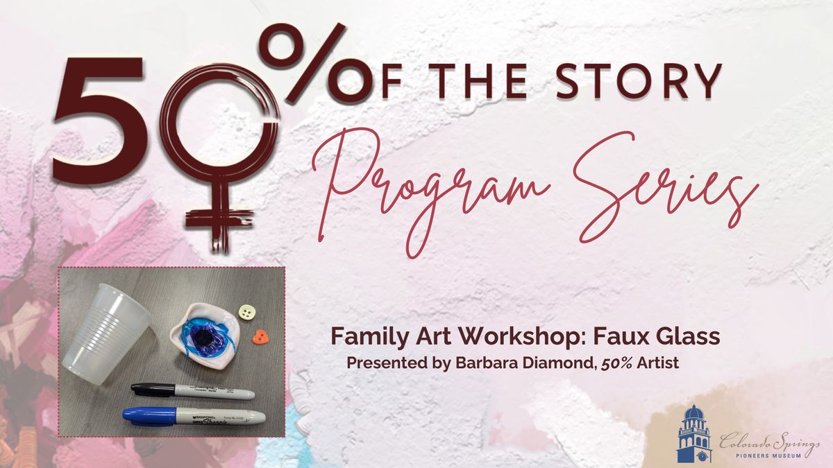 50% Program Series: Family Art Workshop 