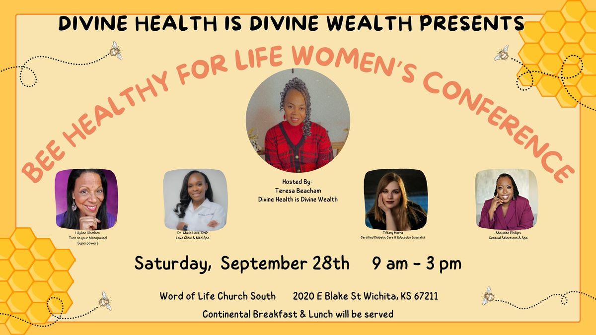 Bee Healthy for Life Women's Conference