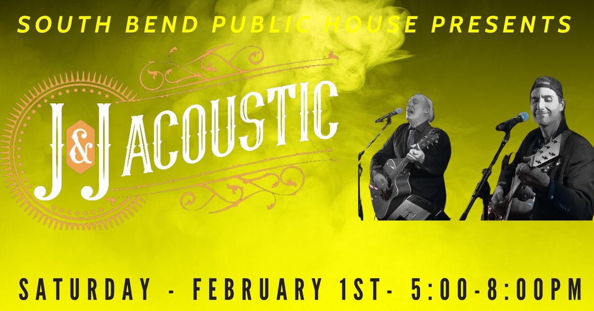 J & J Acoustic @ South Bend Public House 