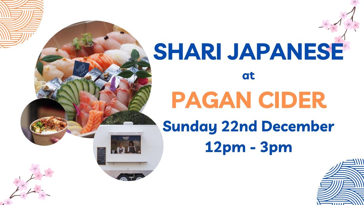 Shari Japanese at Pagan Cider