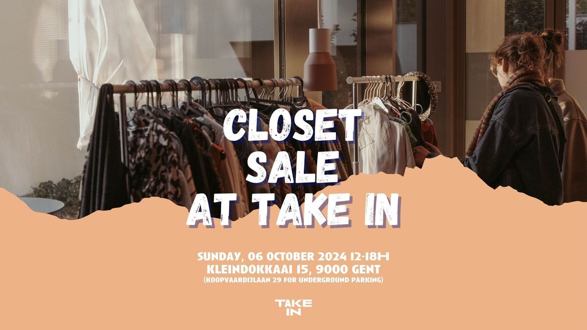 Closet Sale at TAKE IN - 06\/10