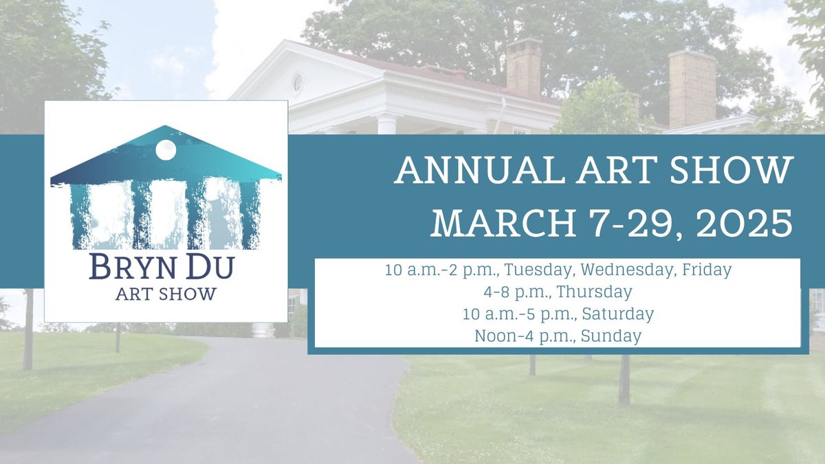 21st Annual Bryn Du Art Show (Free & Open to the Public)