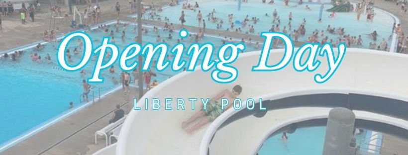 Liberty Pool Opening Day