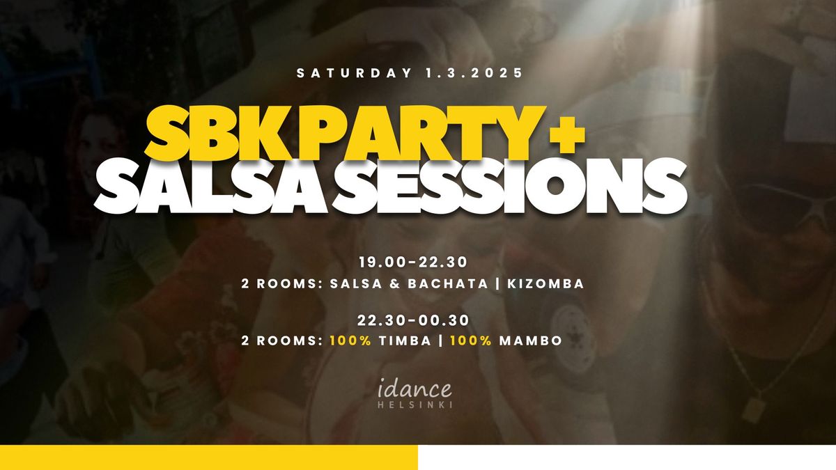 SBK Party + Salsa Sessions