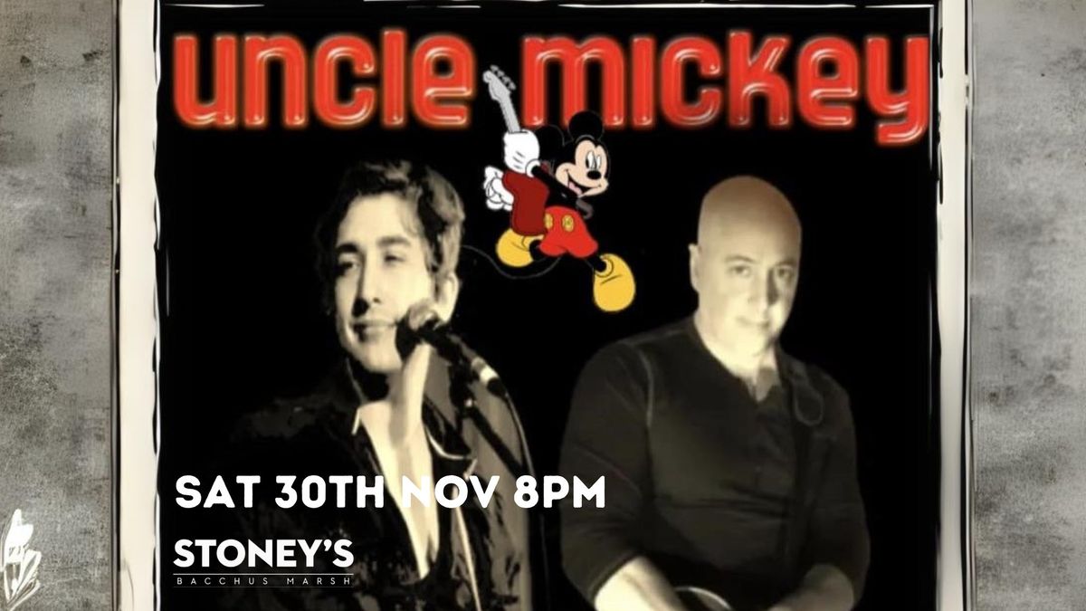 LIVE MUSIC!! UNCLE MICKEY DUO!!