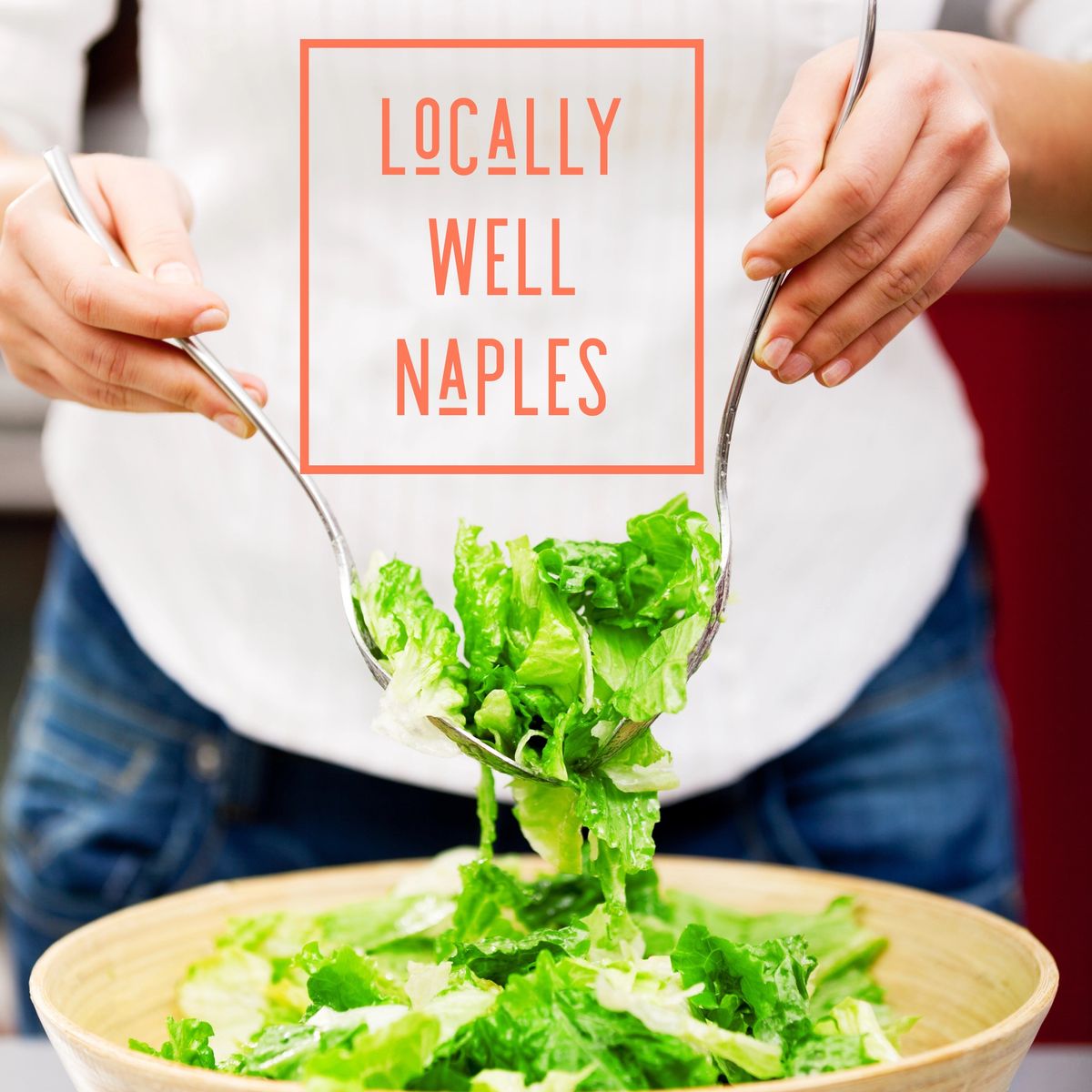    Locally Well Naples 